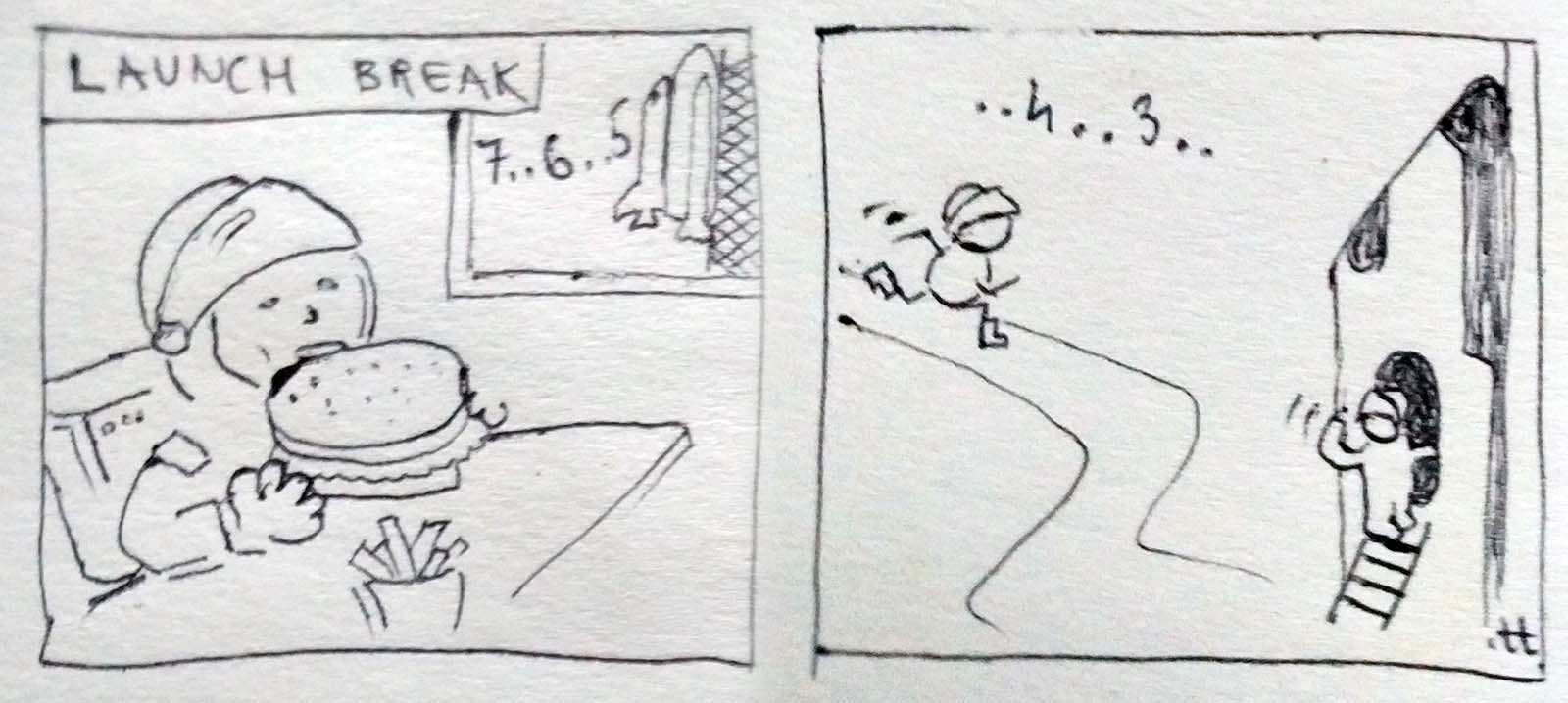 Launch break