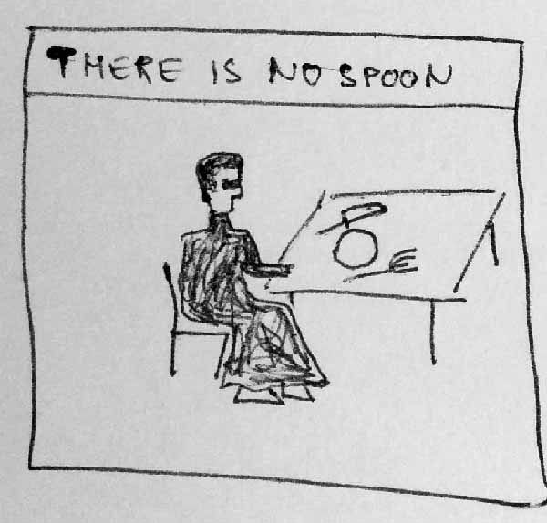 No spoon